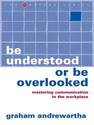 cover image of Be Understood or Be Overlooked